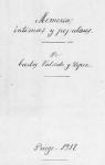 19.03.02.10. Primera página del manuscrito Memorias Íntimas y Populares, de Carlos Valverde López. 1917.