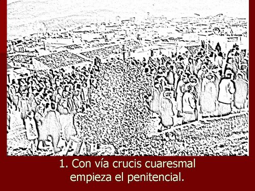 07.02.02. Con vía crucis cuaresmal, empieza el penitencial.