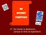 07.02.28. De interés la declararon, porque al verla se espantaron.