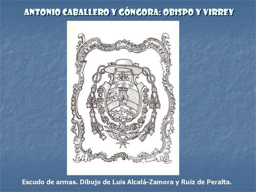 19.09.19. El virrey Antonio Caballero y Góngora.