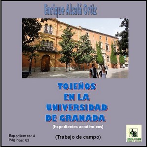 12.72. Tojeños en la Universidad de Granada. (Expedientes académicos)