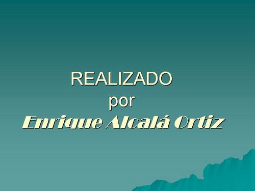 0. Realizado por Enrique Alcalá Ortiz