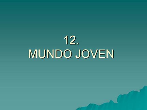 314. 12. MUNDO JOVEN