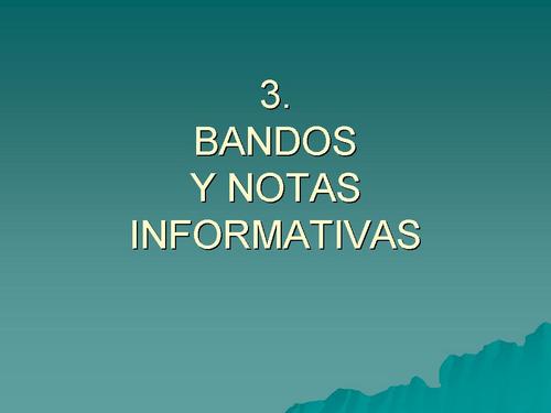 00.  BANDOS Y NOTAS INFORMATIVAS