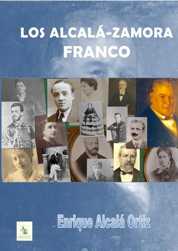 06.21. Los Alcalá-Zamora Franco