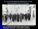 03.04.37. El alcalde Manuel Mendoza y sus relaciones con la iglesia.