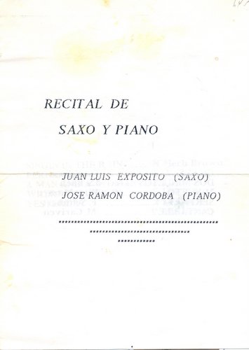 09.05.63..Recital. Juan Luis Expósito (saxo). José Ramón Córdoba (piano). 1991.