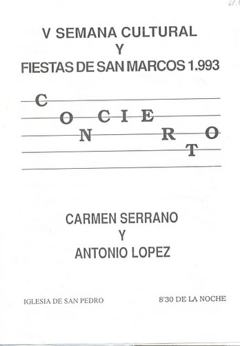 09.05.78. V Semana Cultural y fiestas de San Marcos 1993. Carmen Serrano y Antonio López. 1993.