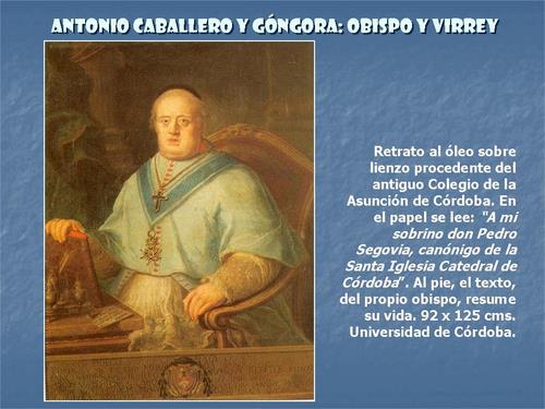 19.09.11. El virrey Antonio Caballero y Góngora.