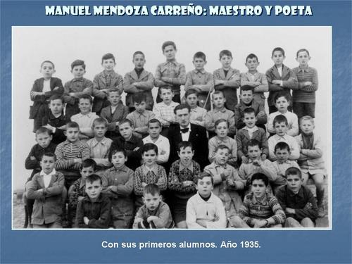 19.13.01.001. Manuel Mendoza Carreño, político, maestro y poeta. (1915-1987).
