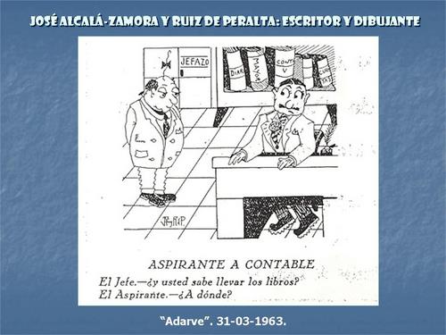 19.17.100. José Alcalá-Zamora y Ruiz de Peralta. Escritor y dibujante. (1924-1977).