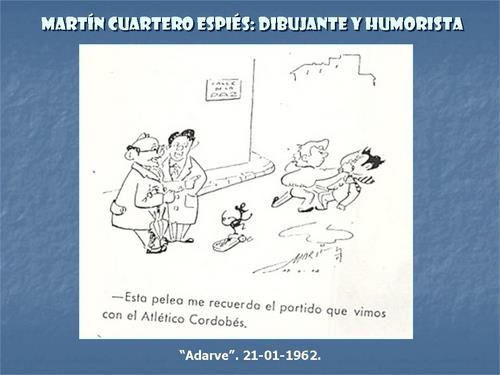 19.18.48. Martín Cuartero Espiés, dibujante, humorista y escaparatista.