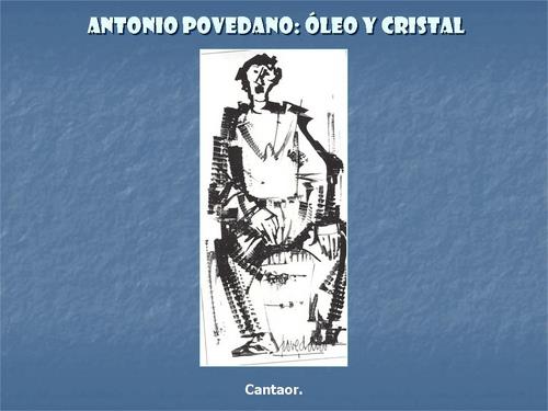 19.19.02.63. Antonio Povedano, óleo y cristal.