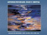 19.19.03.19. Antonio Povedano, óleo y cristal.