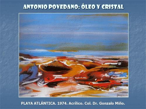 19.19.03.43. Antonio Povedano, óleo y cristal.