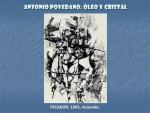 19.19.04.20. Antonio Povedano, óleo y cristal.