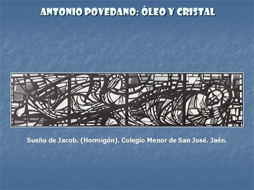 19.19.04.58. Antonio Povedano, óleo y cristal.