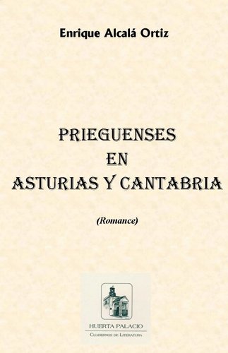 01.21. Prieguenses en Asturias y Cantabria. (Romance).