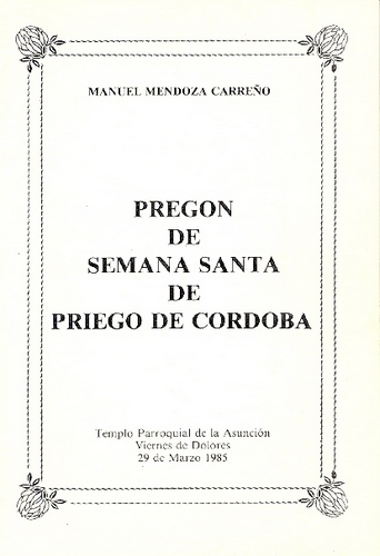 19.13.02.07. Pregón de Semana Santa de Priego de Córdoba. 1985.