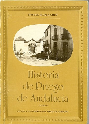 03.04.Historia de Priego de Andalucía. Tomo I.