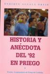 03.07.01. Historia y anécdota del '92 en Priego. Tomo I