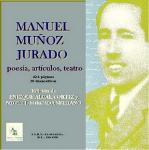12.21. Manuel Munñoz Jurado. Poesía, artículos, teatro.