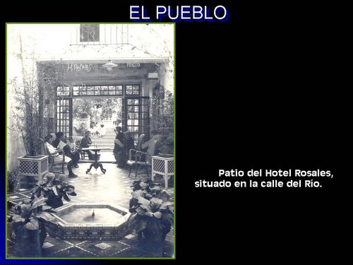 03.01.10. Hotel Rosales. Situado al final de la calle Río.