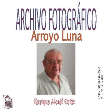 Archivo fotográfico de Arroyo Luna